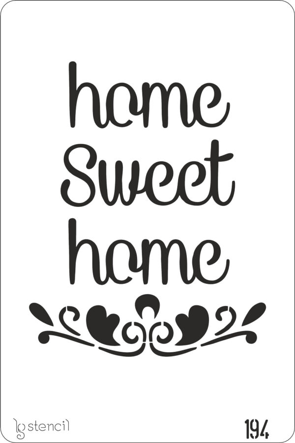 Stencil 20X30CM 194 Home sweet home